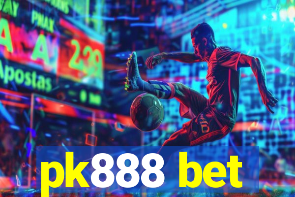 pk888 bet